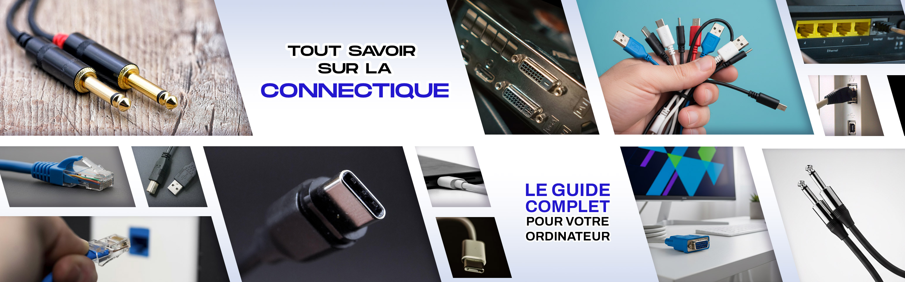 Tout savoir sur la connectique : guide complet pour PC, vidéo et réseaux.